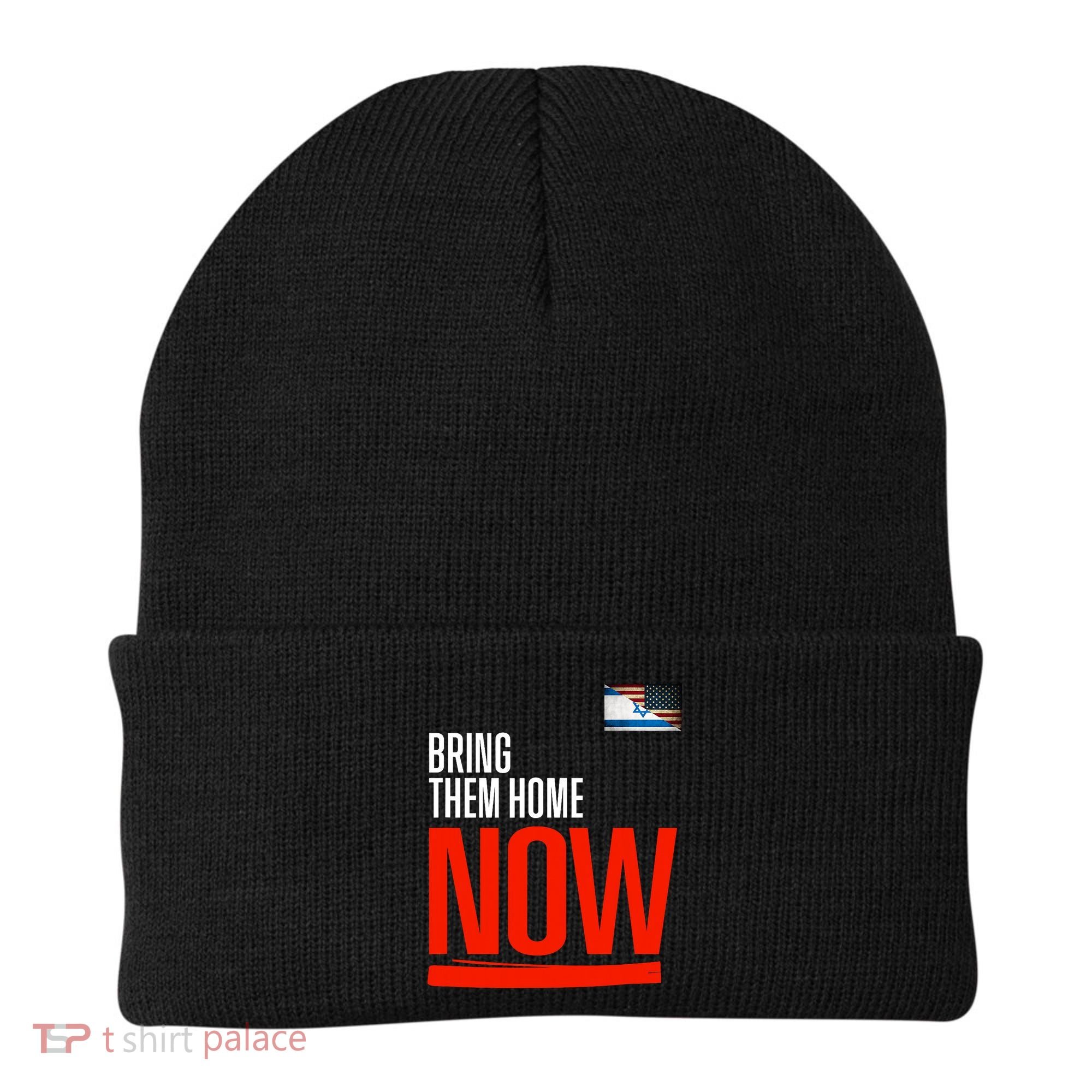 Bring Them Home Now! Stand With Israel Beanie