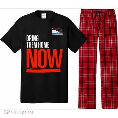 Bring Them Home Now! Stand With Israel Pajama Set