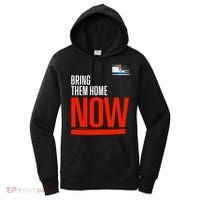 Bring Them Home Now! Stand With Israel Women's Hoodie thumb 0