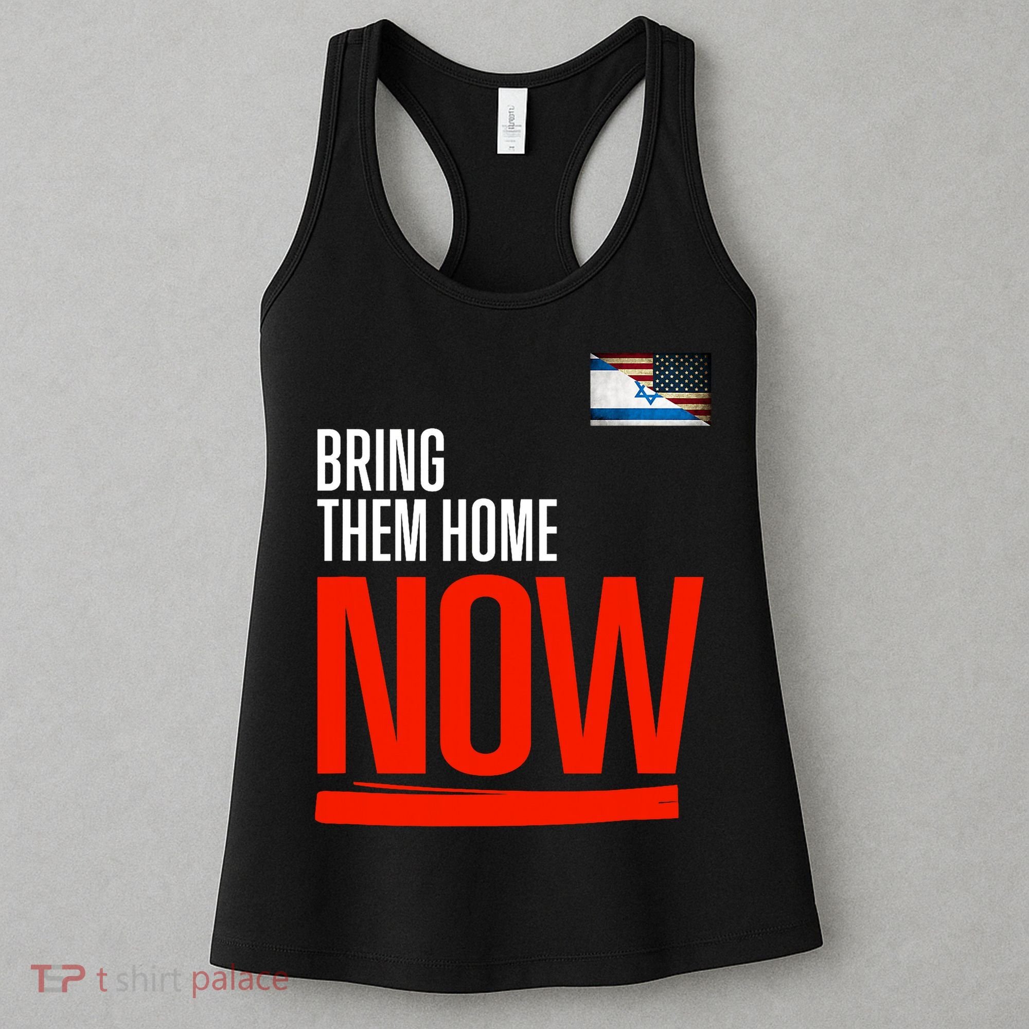 Bring Them Home Now! Stand With Israel Women's Tank Top