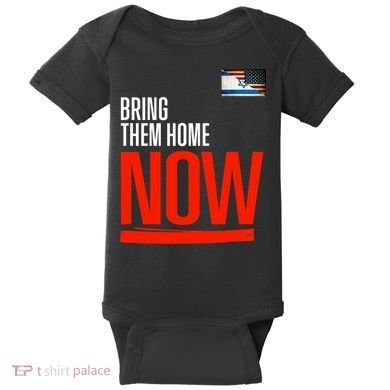 Bring Them Home Now! Stand With Israel Baby Bodysuit