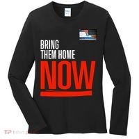 Bring Them Home Now! Stand With Israel Women's Long Sleeve Shirt thumb 0