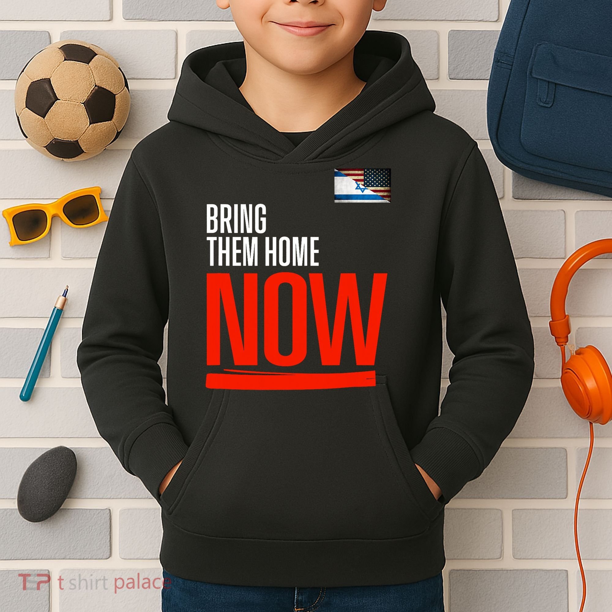 Bring Them Home Now! Stand With Israel Kids Hoodie