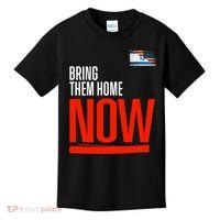 Bring Them Home Now! Stand With Israel Kids T-Shirt thumb 0