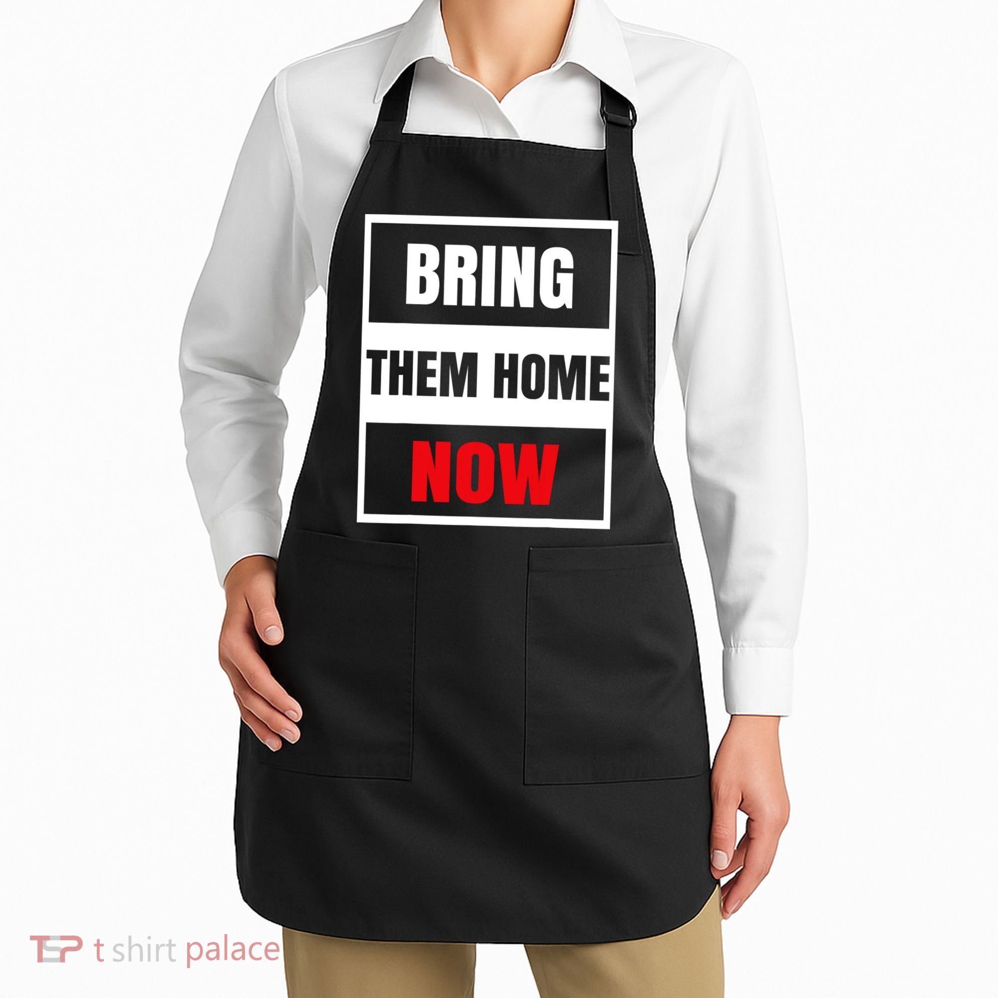 Bring Them Home Now Israel Apron