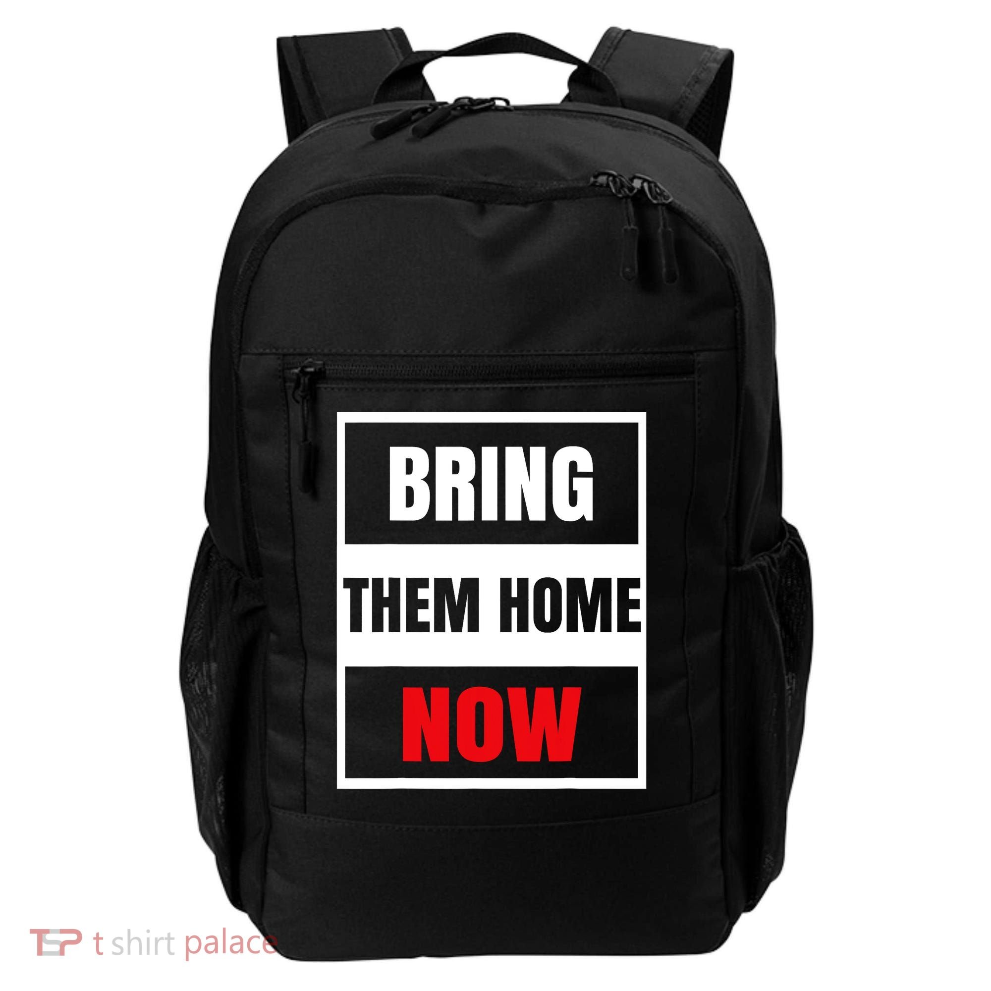 Bring Them Home Now Israel Backpack