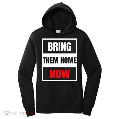 Bring Them Home Now Israel Women's Hoodie