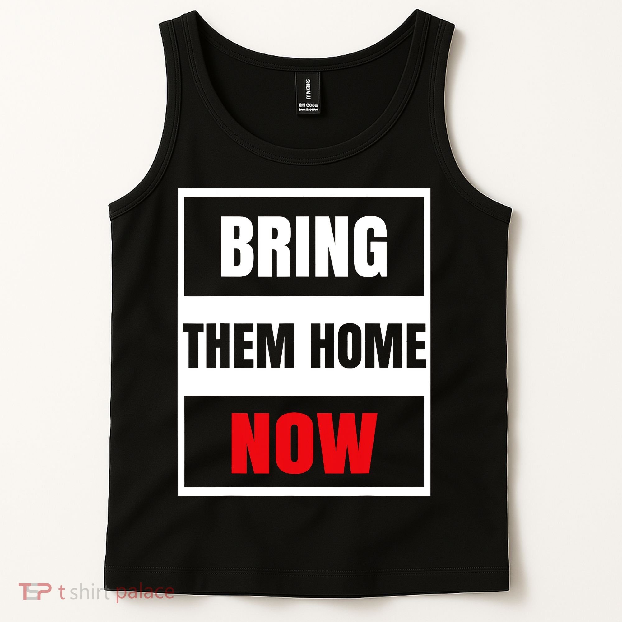 Bring Them Home Now Israel Tank Top