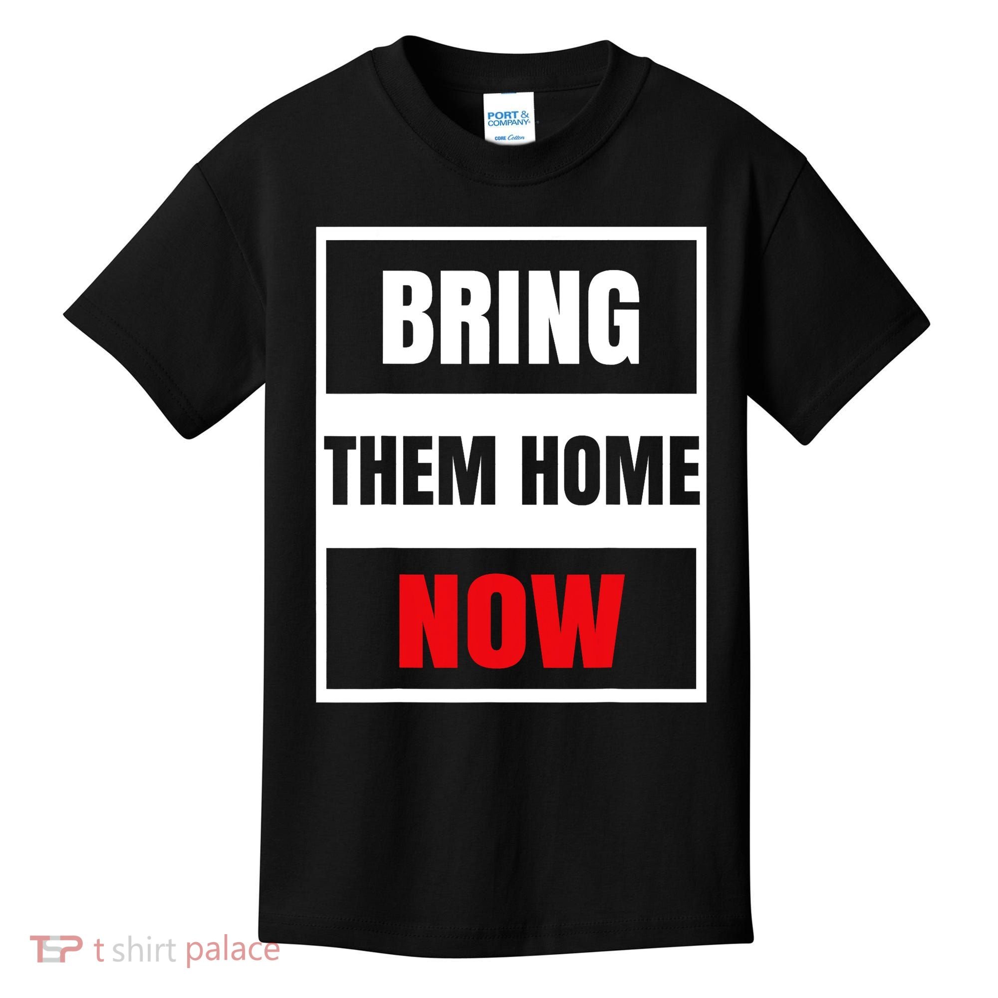 Bring Them Home Now Israel Kids T-Shirt