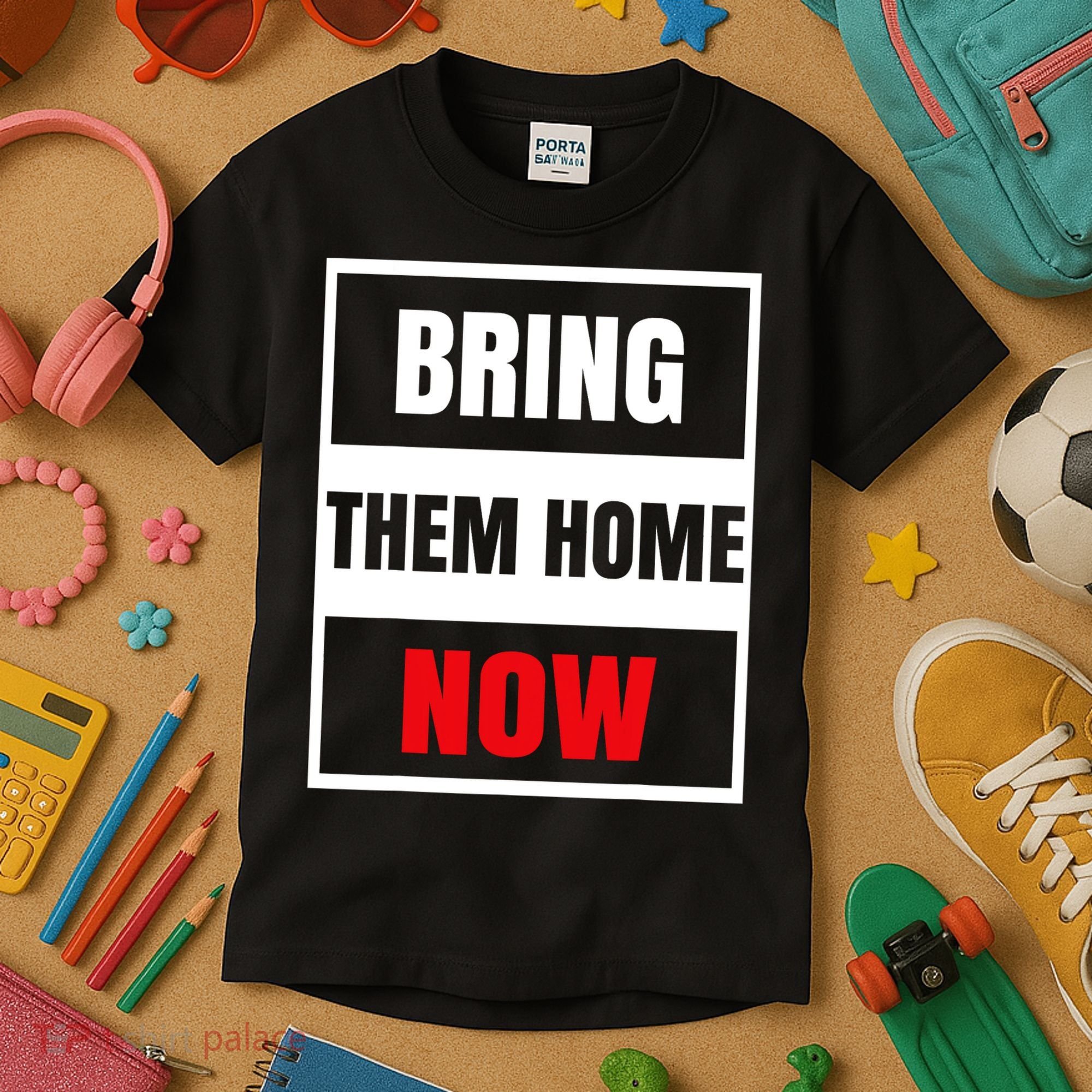 Bring Them Home Now Israel Kids T-Shirt