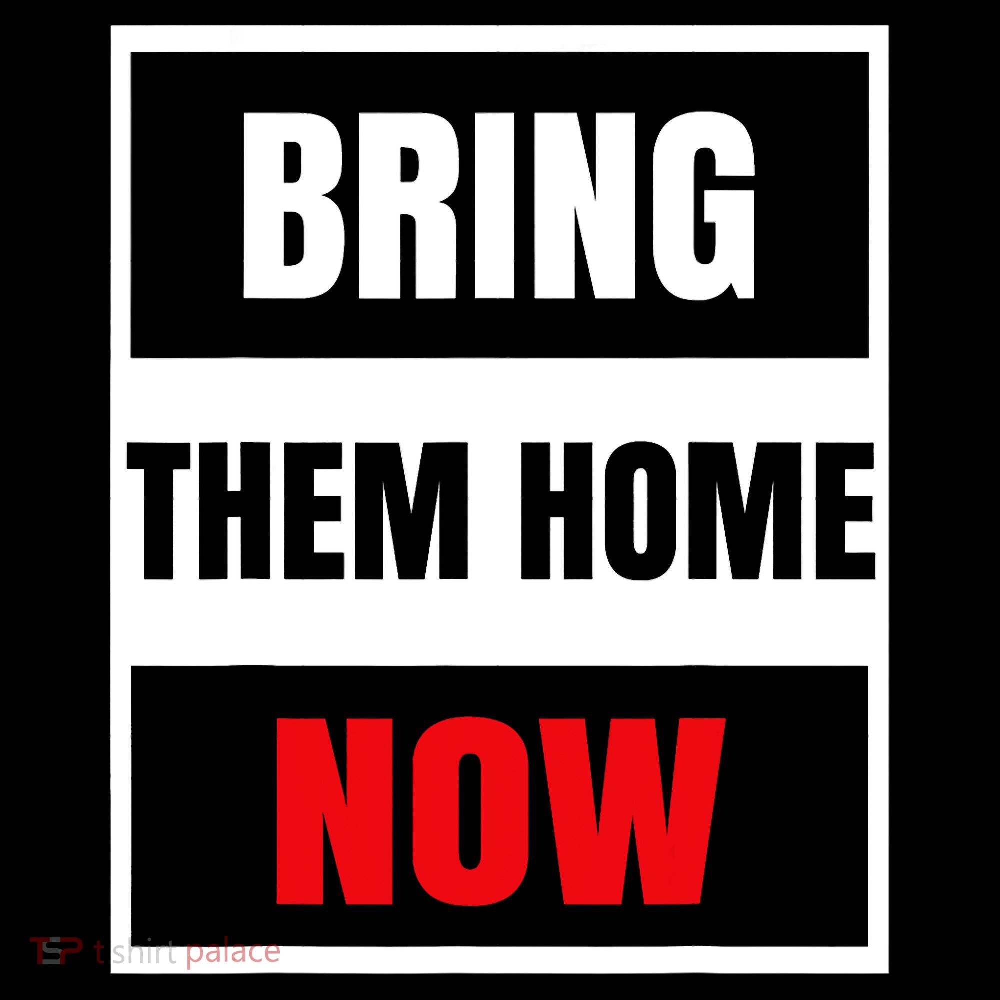 Bring Them Home Now Israel Kids T-Shirt