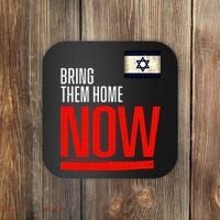 Bring Them Home Now! Stand With Israel Flag Coaster thumb 0
