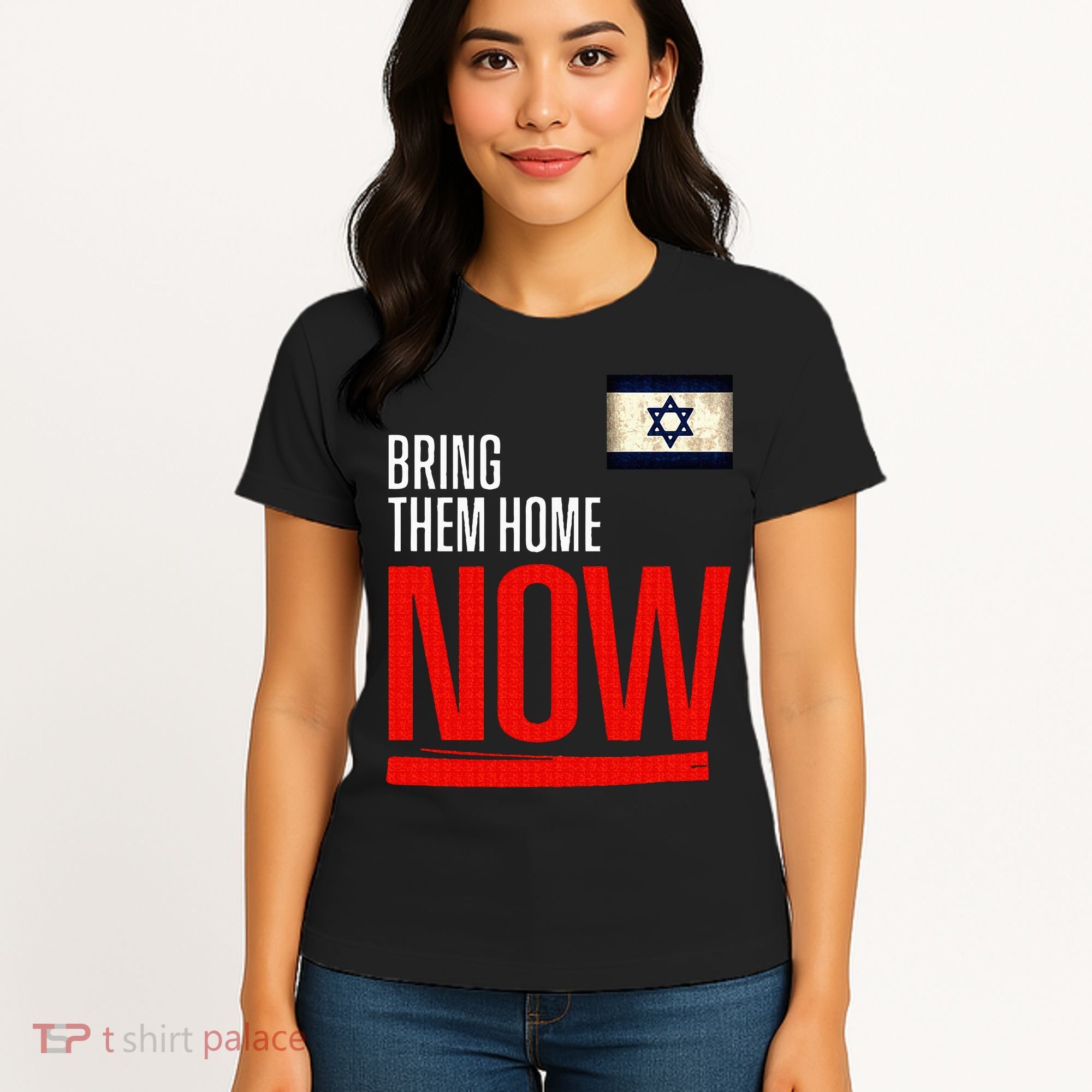 Bring Them Home Now! Stand With Israel Flag Women's T-Shirt