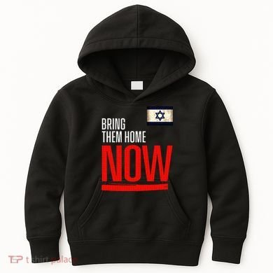 Bring Them Home Now! Stand With Israel Flag Kids Hoodie