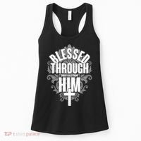 Blessed Through Him Christian Strong Women's Tank Top thumb 0