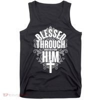 Blessed Through Him Christian Strong Tank Top thumb 0
