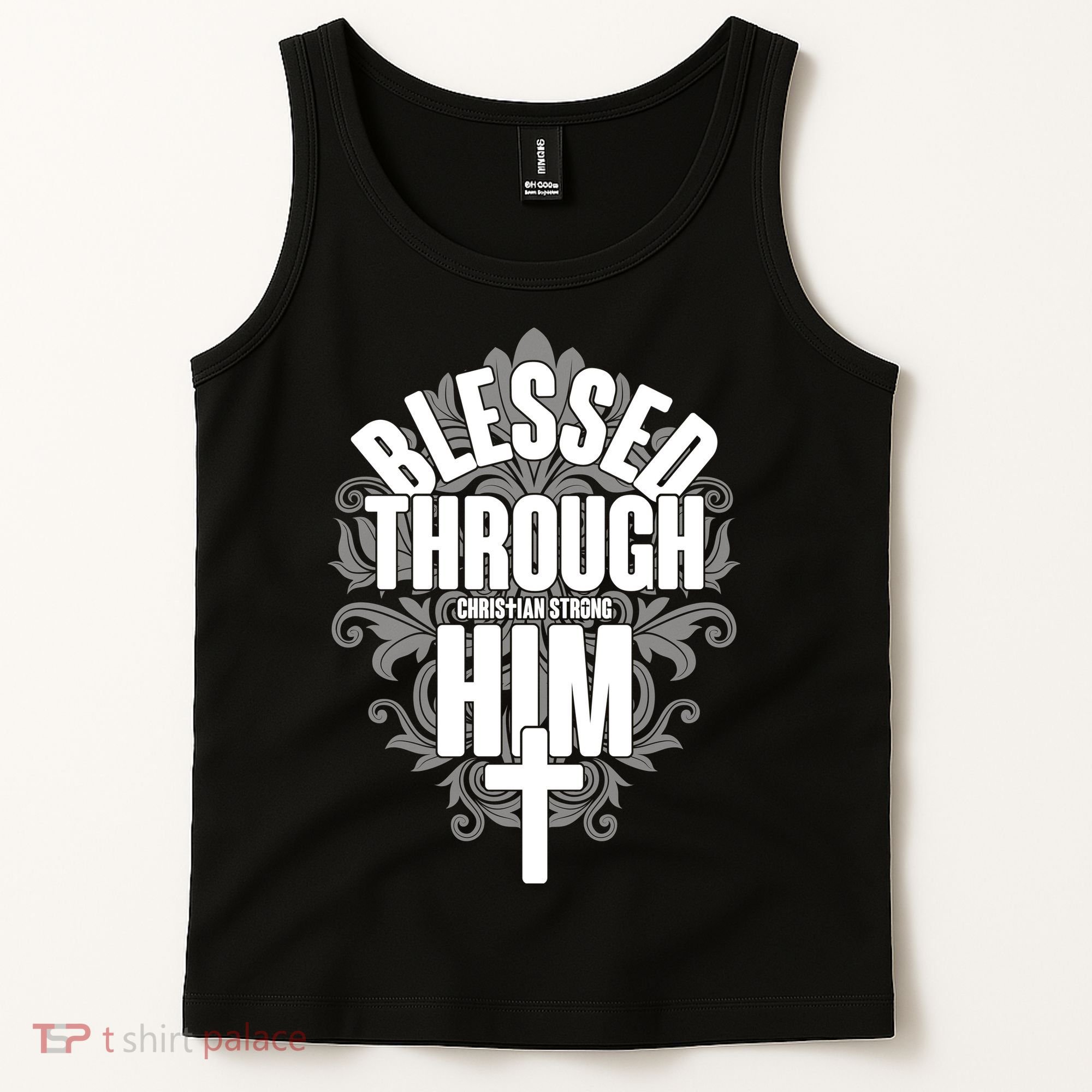 Blessed Through Him Christian Strong Tank Top