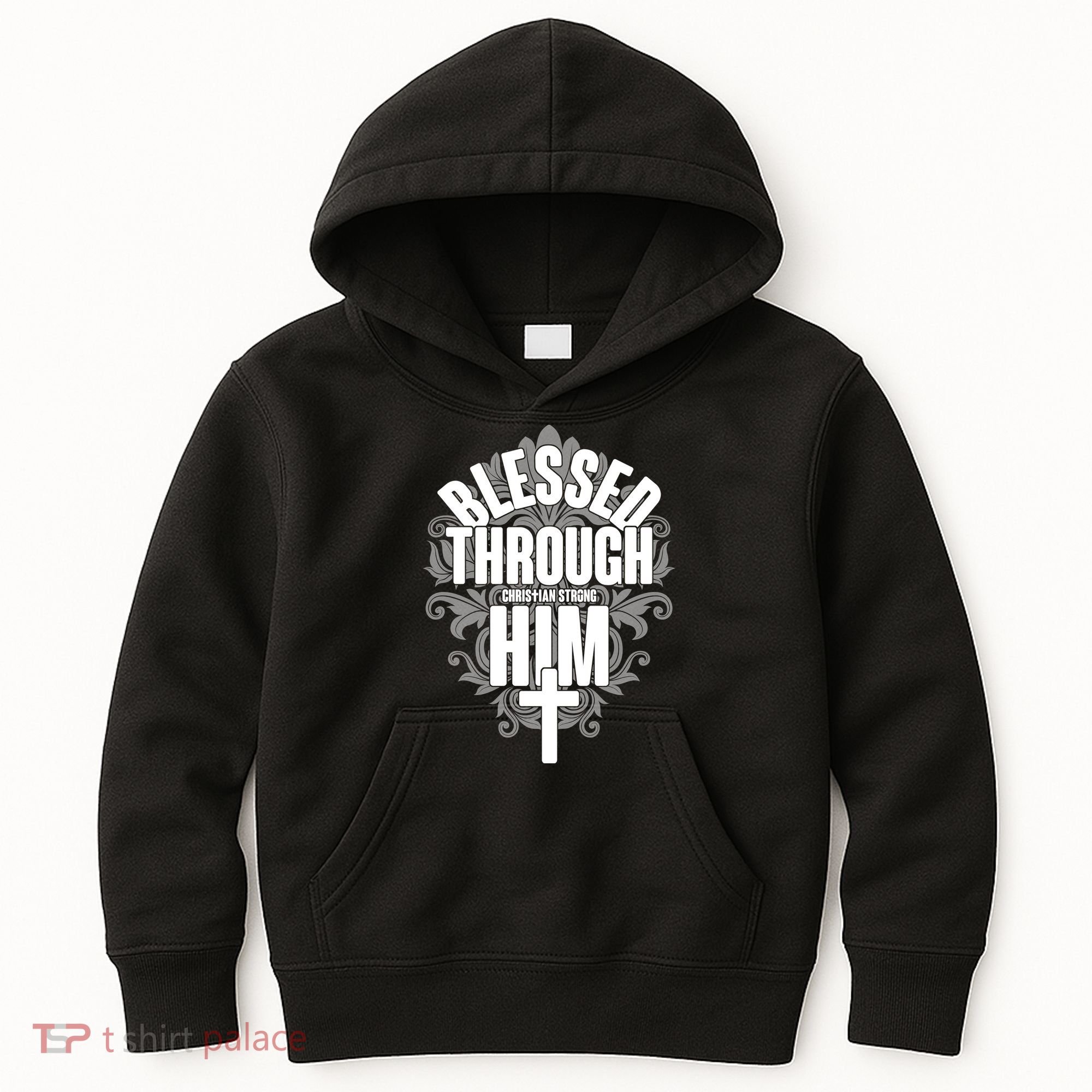Blessed Through Him Christian Strong Kids Hoodie