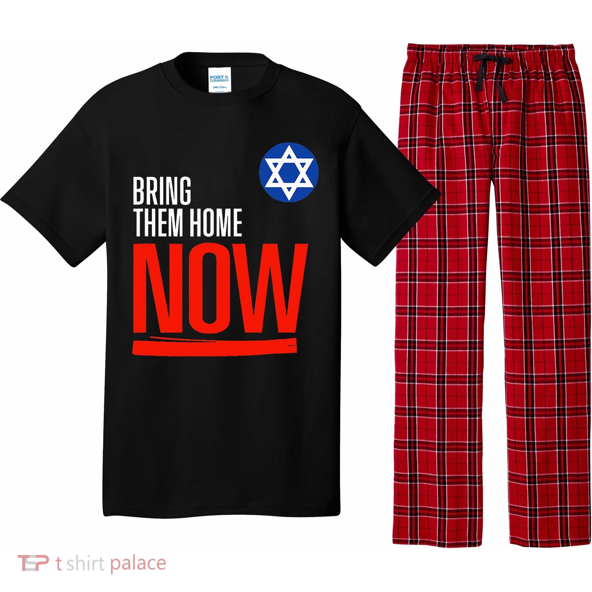 Bring Them Home Now! Stand With Israel Star of David Pajama Set