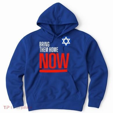 Bring Them Home Now! Stand With Israel Star of David Hoodie