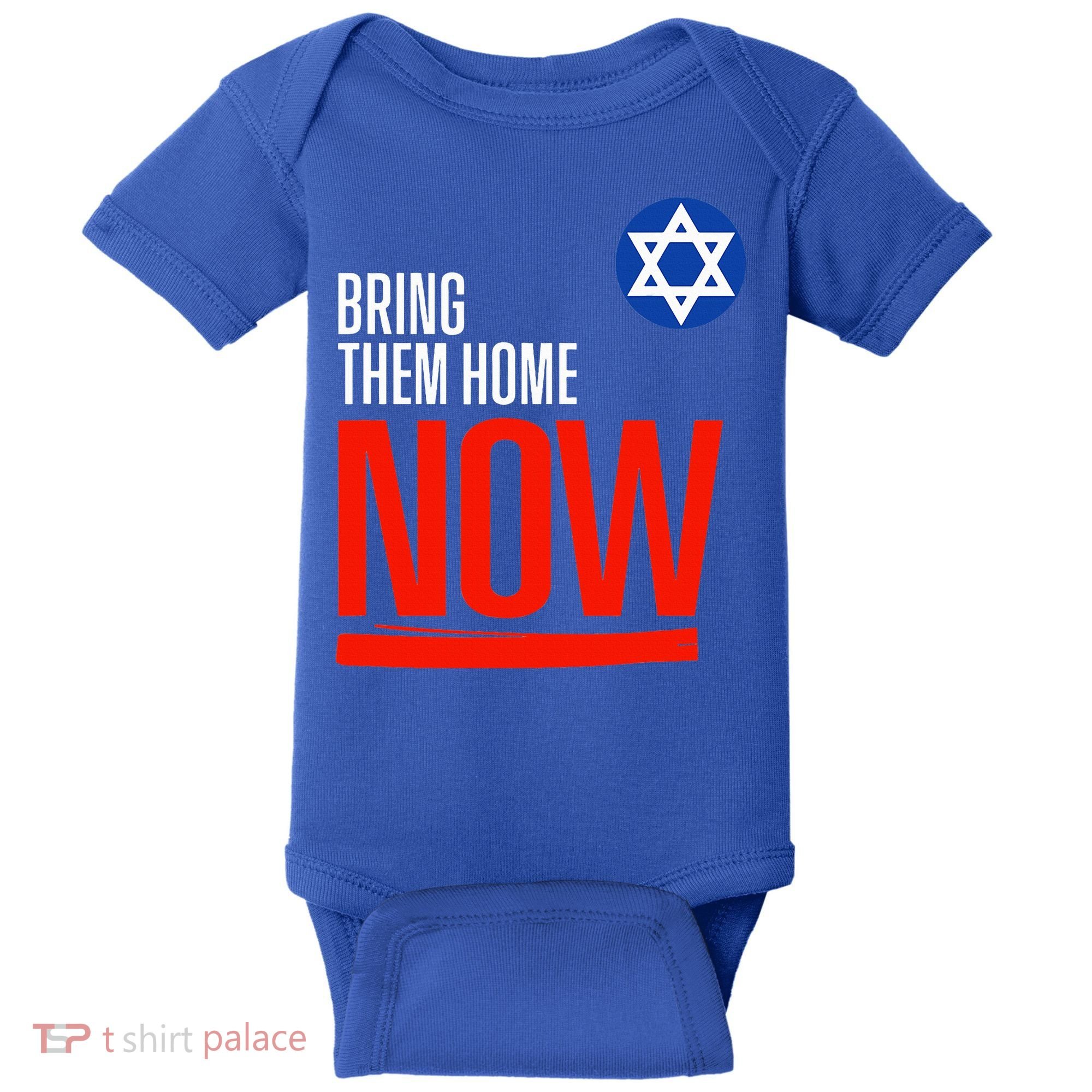 Bring Them Home Now! Stand With Israel Star of David Baby Bodysuit
