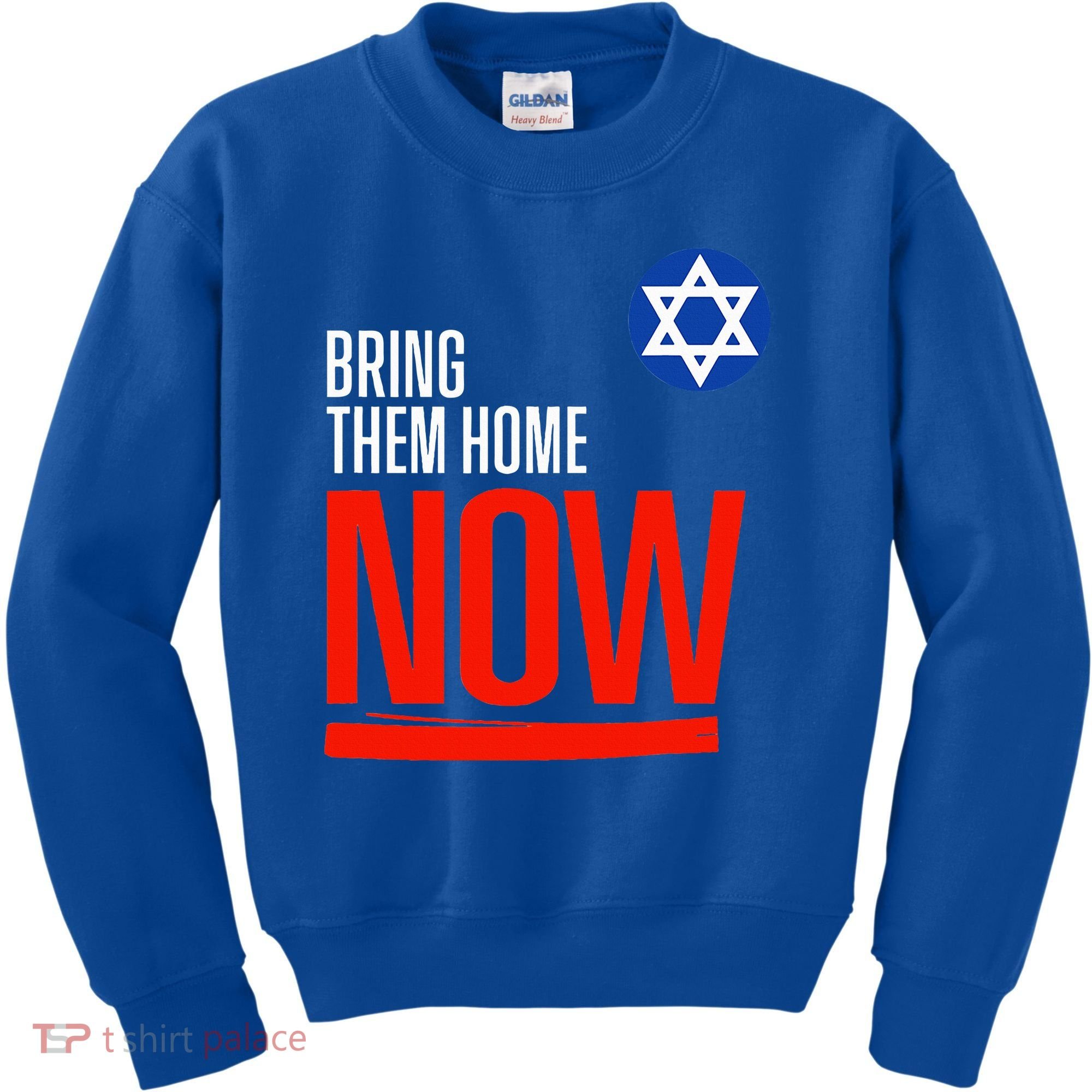 Bring Them Home Now! Stand With Israel Star of David Kids Sweatshirt