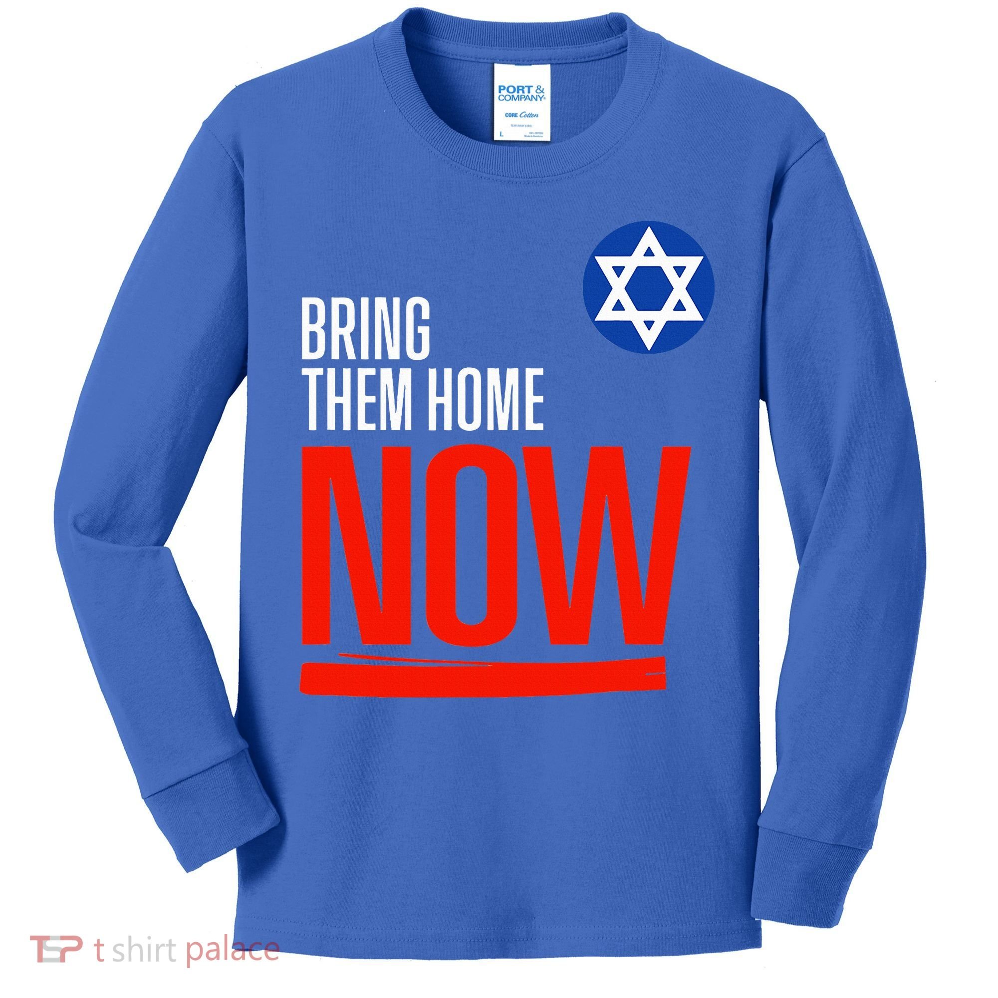 Bring Them Home Now! Stand With Israel Star of David Kids Long Sleeve Shirt
