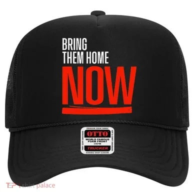 Bring Them Home Now Hat