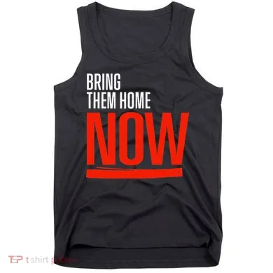 Bring Them Home Now Tank Top