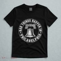 Bad Things Happen In Philadelphia T-Shirt thumb 5