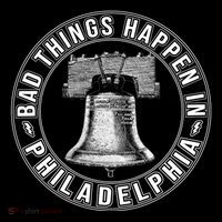 Bad Things Happen In Philadelphia Coaster thumb 2