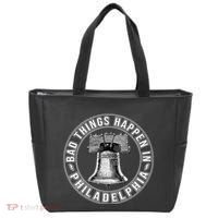 Bad Things Happen In Philadelphia Tote Bag thumb 0
