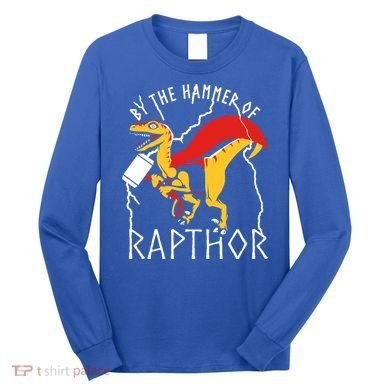 By The Hammer Of Rapthor Long Sleeve Shirt