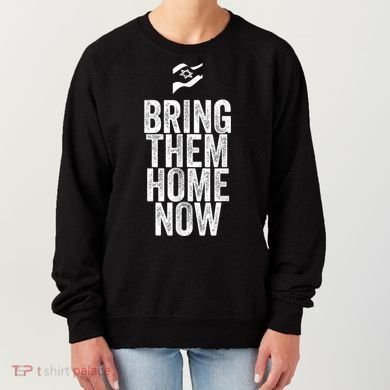 Bring Them Home Now I Stand With Israel Women's Sweatshirt
