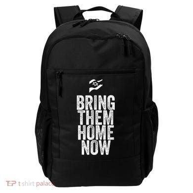 Bring Them Home Now I Stand With Israel Backpack