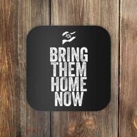 Bring Them Home Now I Stand With Israel Coaster thumb 0