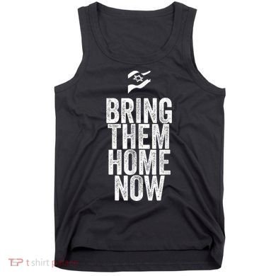 Bring Them Home Now I Stand With Israel Tank Top
