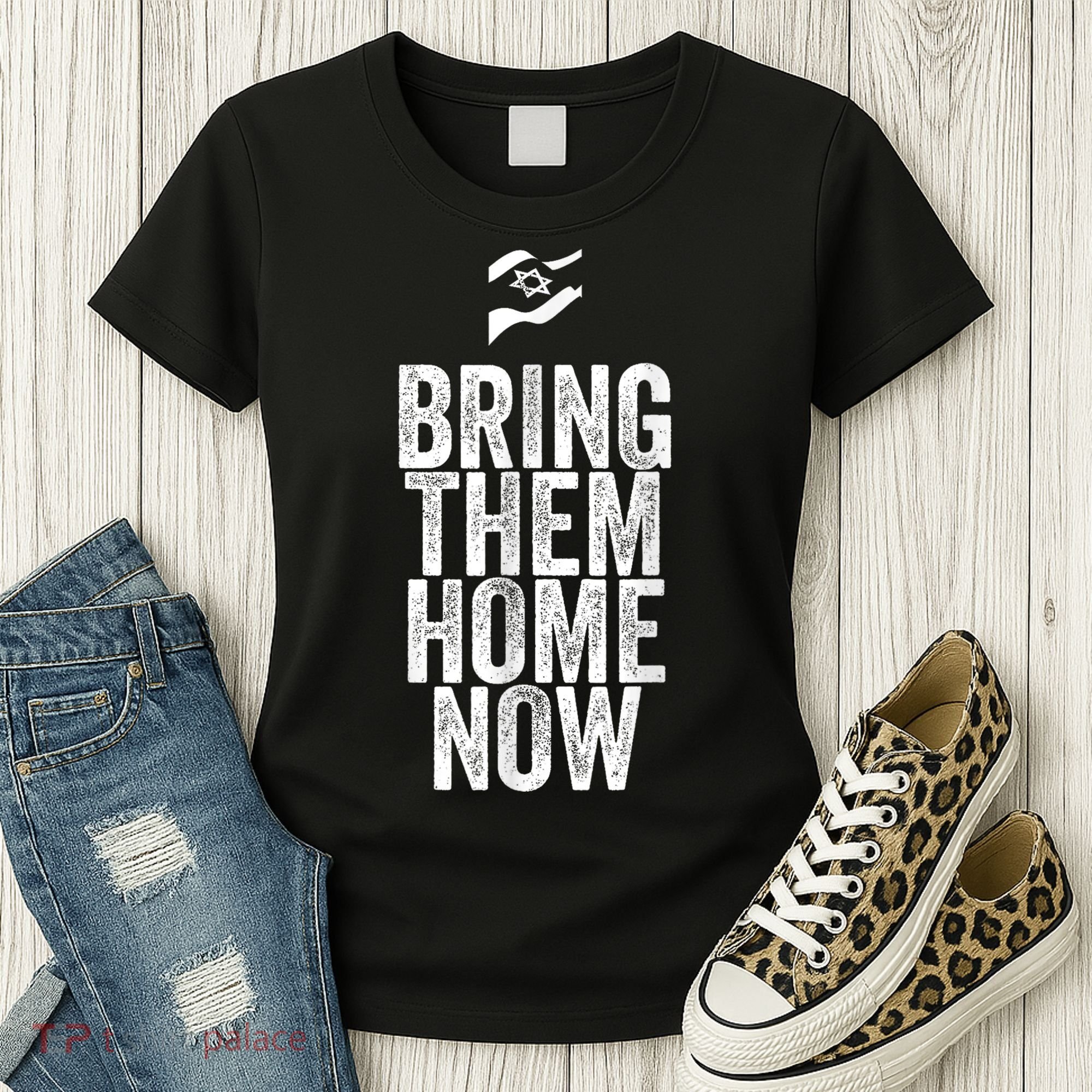 Bring Them Home Now I Stand With Israel Women's T-Shirt