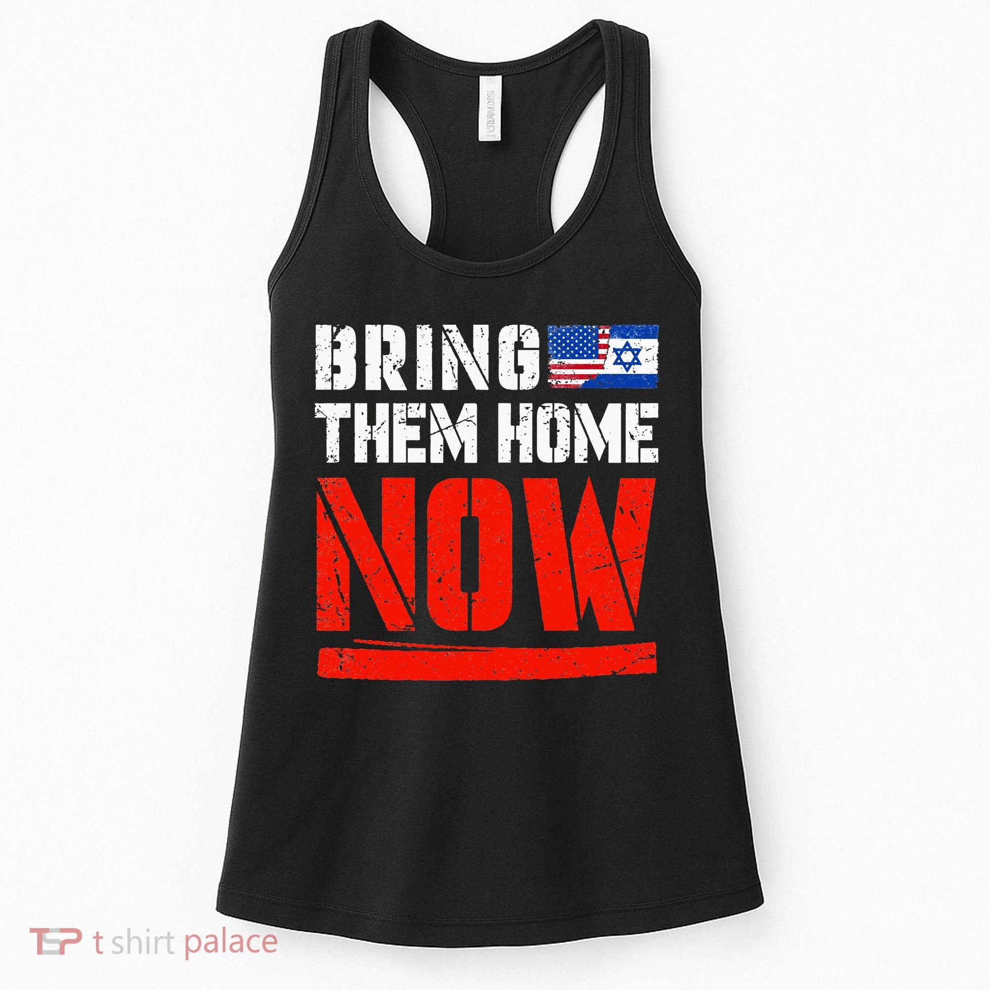 Bring Them Home Now  Bring Them Back  Israel Strong  Women's Tank Top