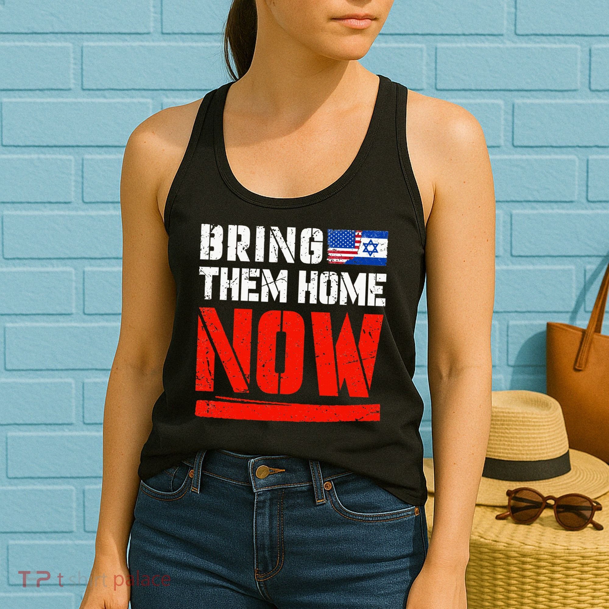 Bring Them Home Now  Bring Them Back  Israel Strong  Women's Tank Top