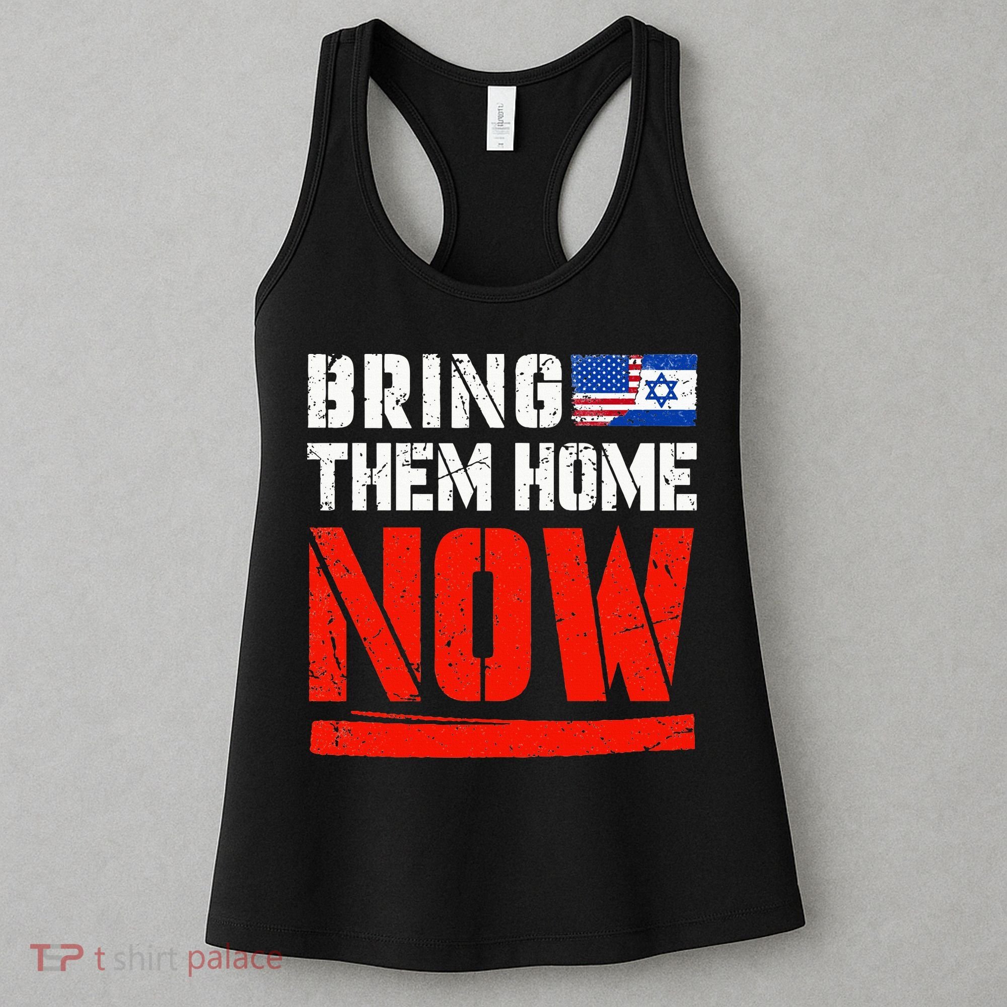 Bring Them Home Now  Bring Them Back  Israel Strong  Women's Tank Top