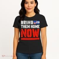 Bring Them Home Now  Bring Them Back  Israel Strong  Women's T-Shirt thumb 4