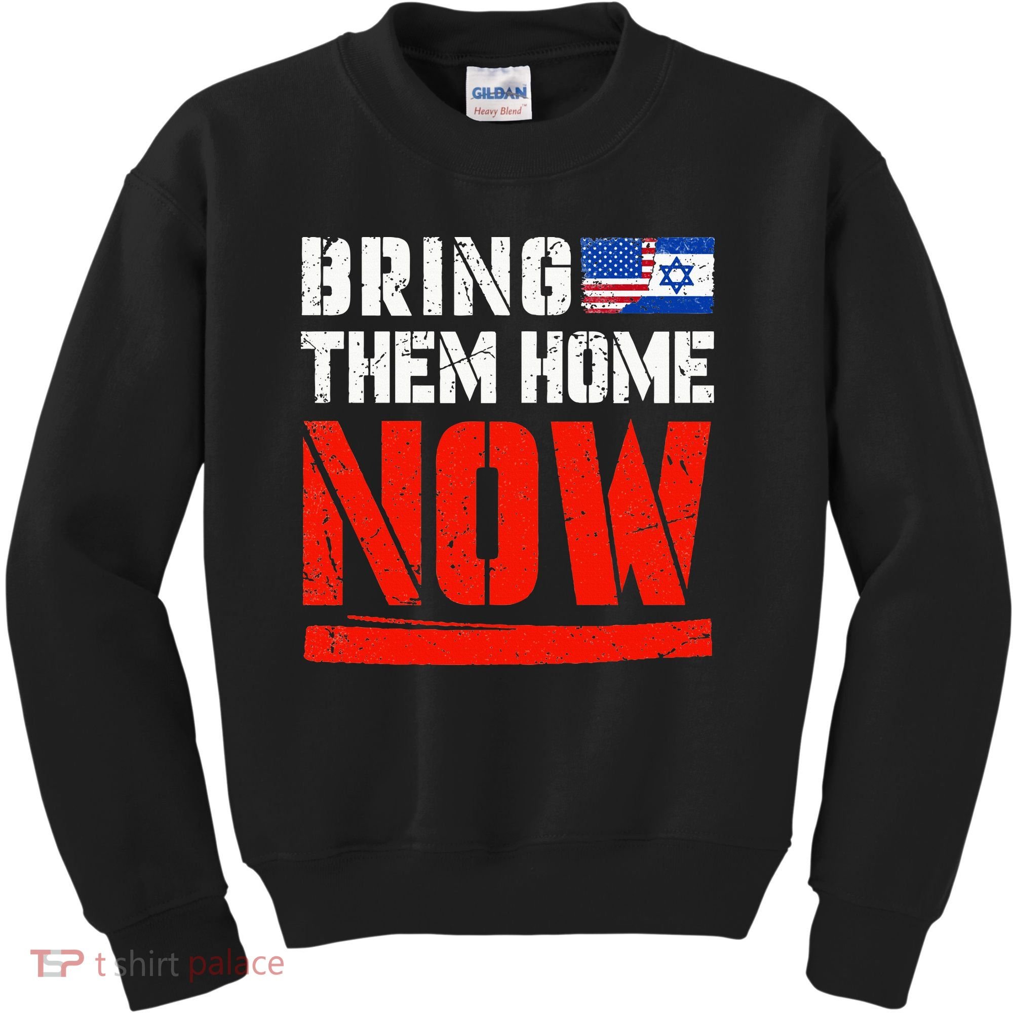 Bring Them Home Now  Bring Them Back  Israel Strong  Kids Sweatshirt