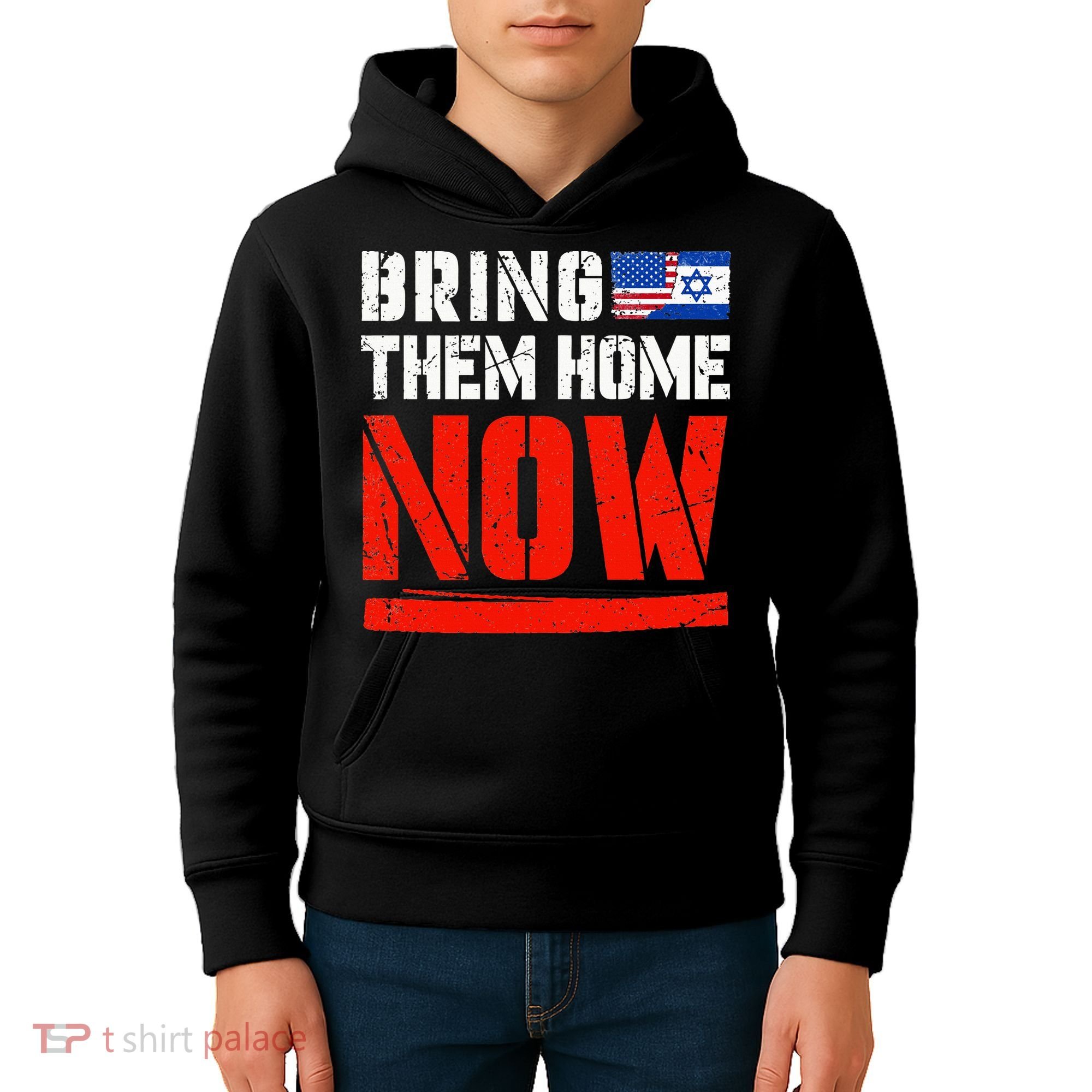 Bring Them Home Now  Bring Them Back  Israel Strong  Kids Hoodie