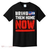 Bring Them Home Now  Bring Them Back  Israel Strong  Kids T-Shirt thumb 0
