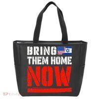 Bring Them Home Now  Bring Them Back  Israel Strong  Tote Bag thumb 0