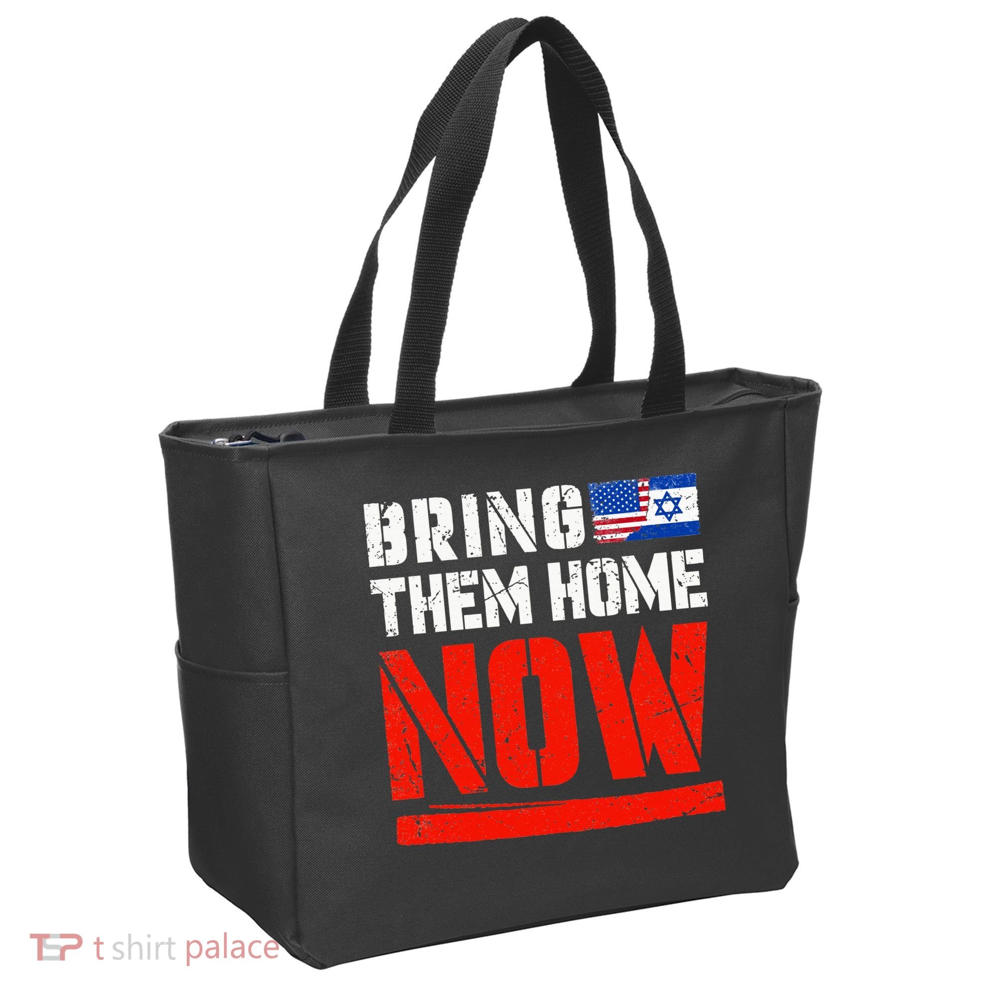 Bring Them Home Now  Bring Them Back  Israel Strong  Tote Bag
