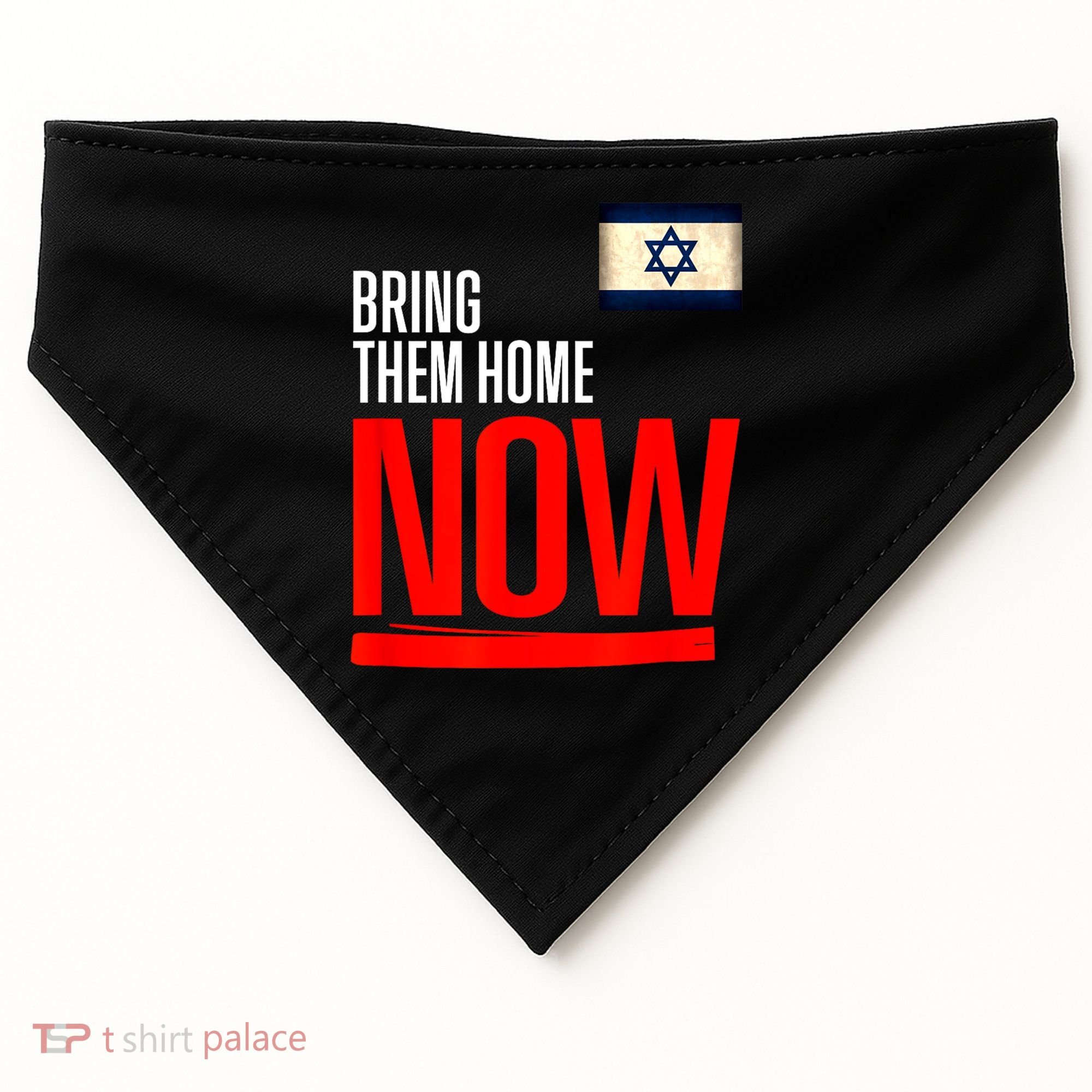 Bring Them Home Now! Stand With Israel Flag USA-Made Doggie Bandana