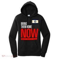 Bring Them Home Now! Stand With Israel Flag Women's Hoodie thumb 0