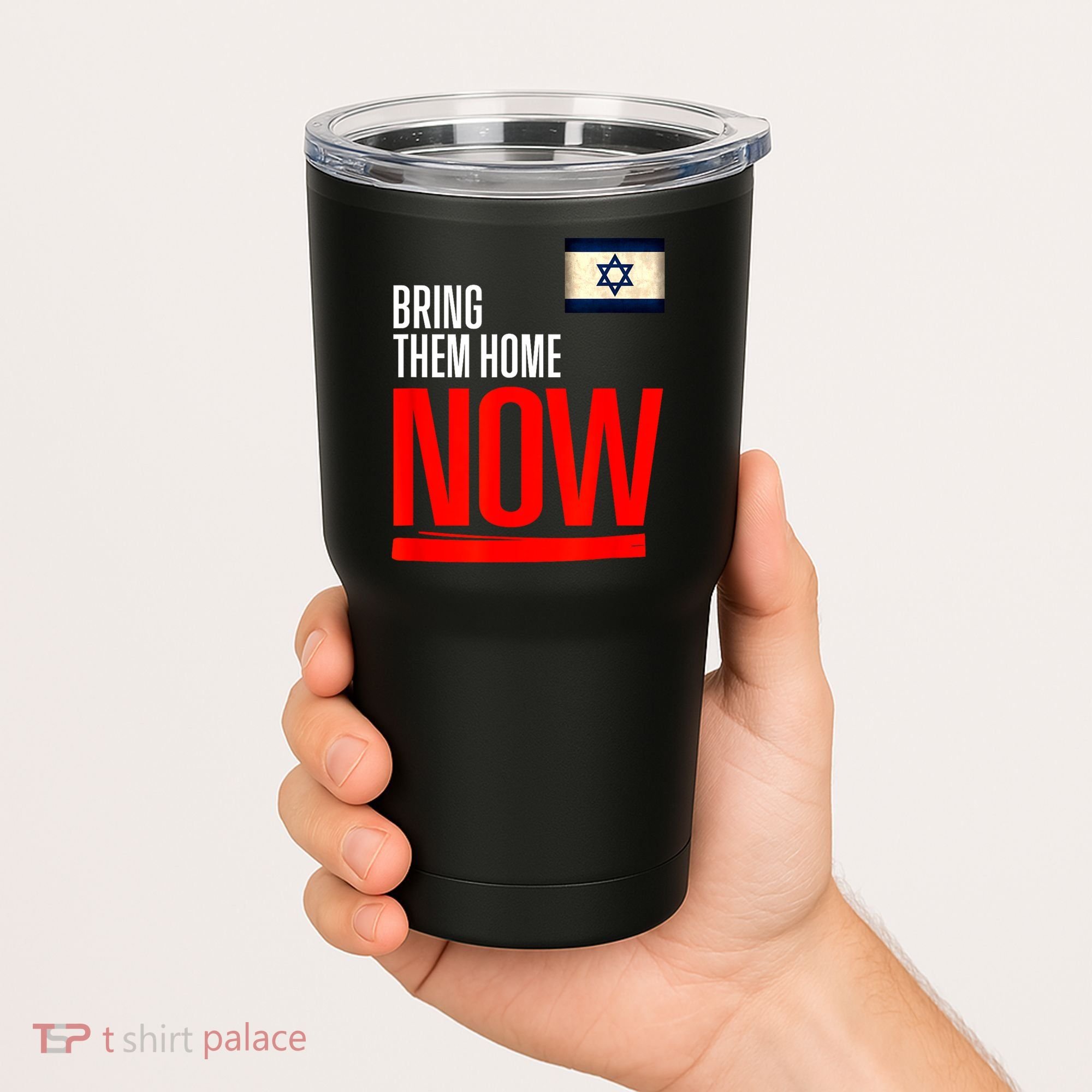 Bring Them Home Now! Stand With Israel Flag Tumbler